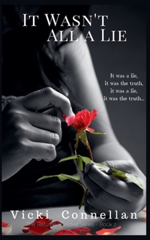 It Wasn't All a Lie (The Returned Soldier)
