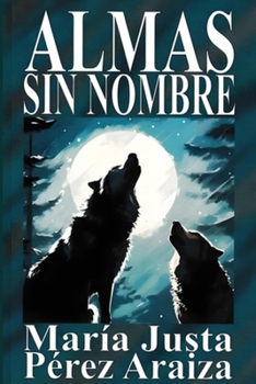 Paperback Almas Sin Nombre [Spanish] Book
