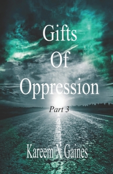 Paperback Gifts Of Oppression Part 3 Book