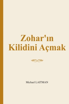 Paperback Zohar'ın Kilidini Açmak [Turkish] Book
