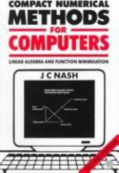 Hardcover Compact Numerical Methods for Computers: Linear Algebra and Function Minimisation Book