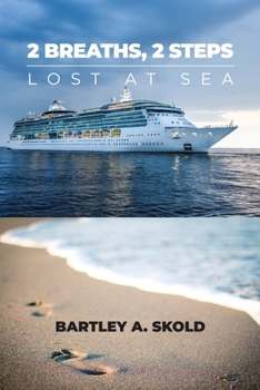 Paperback 2 Breaths, 2 Steps: Lost at Sea Book