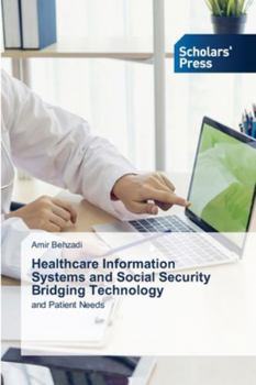 Paperback Healthcare Information Systems and Social Security Bridging Technology Book