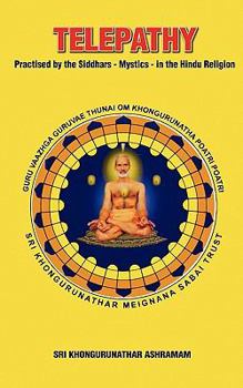 Paperback TELEPATHY: Practised by the Siddhars - Mystics - in the Hindu Religion Book