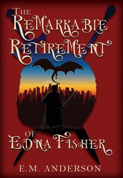 Hardcover The Remarkable Retirement of Edna Fisher [Large Print] Book