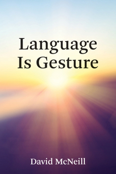 Paperback Language Is Gesture Book