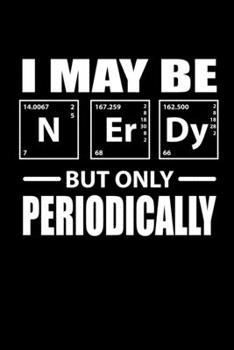 Paperback Notebook: Nerdy Pun Elements Periodic Table Gifts 120 Pages, 6X9 Inches, Graph Paper Book