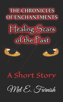 Paperback Healing Scars of the Past: A Short Story Book