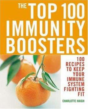 Paperback The Top 100 Immunity Boosters Book
