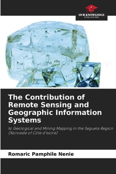 The Contribution of Remote Sensing and Geographic Information Systems