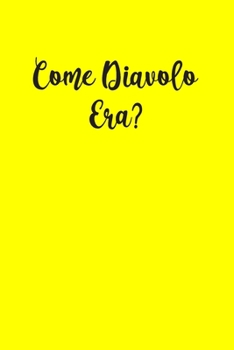 Come Diavolo Era?: Un Quaderno Discreto Dove Tenere Traccia dei Tuoi Siti Preferiti, Username, Password, Indirizzi Email, Password Wi-Fi, Seriali dei Software, Dati di Login dei Tuoi Social Network, N