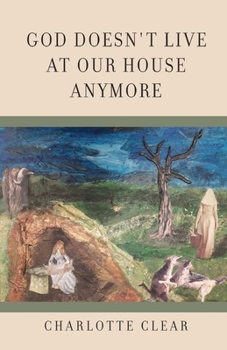 Paperback God Doesn't Live at Our House Anymore Book