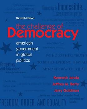 Paperback The Challenge of Democracy: American Government in Global Politics Book