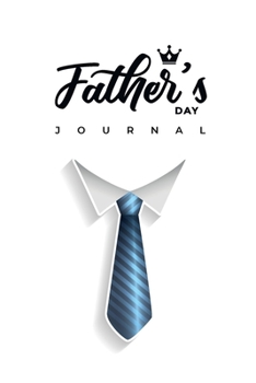 Paperback Father's Day Journal: Your Father's Story Journal Book