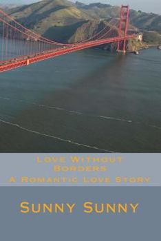 Paperback Love Without Borders: A Romantic Love Story Book