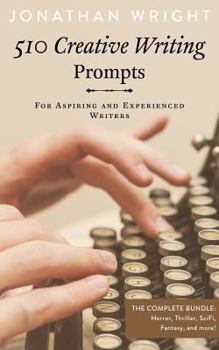 Paperback 510 Creative Writing Prompts: For Aspiring and Experienced Writers (Bundle) Book