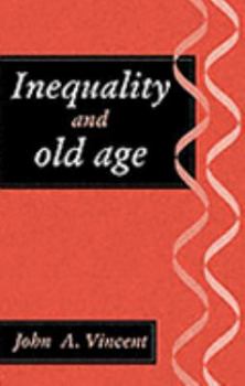Paperback Inequality And Old Age Book