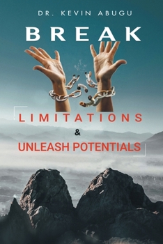 Paperback Break Limitations & Unleash Potentials Book