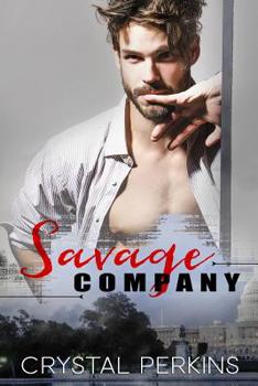 Savage Company - Book #3 of the Company Men