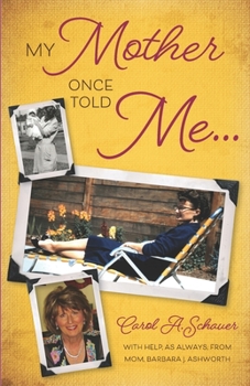 Paperback My Mother Once Told Me... Book