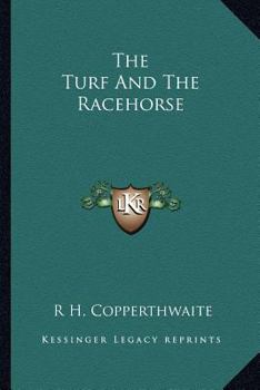 Paperback The Turf And The Racehorse Book