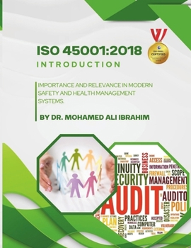 Paperback Introduction to ISO 45001: 2018: A Comprehensive Guide to Occupational Health & Safety Management Systems Book