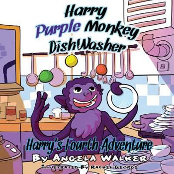 Paperback Harry Purple Monkey Dishwasher: Harry's Fourth Adventure Book