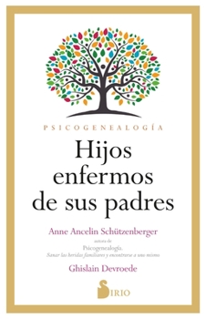 Paperback Hijos Enfermos de Sus Padres [Spanish] Book