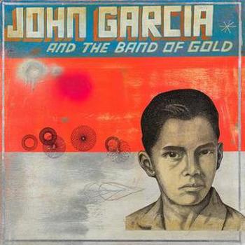Music - CD John Garcia and The Band of Gold Book