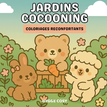 Paperback Jardins cocooning: Coloriages réconfortants [French] Book