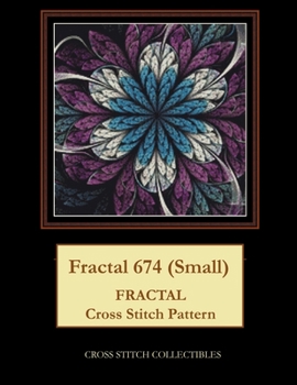 Paperback Fractal 674 (Small): Fractal Cross Stitch Pattern Book