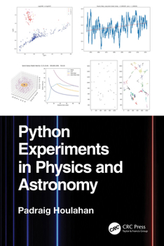 Python Experiments in Physics and Astronomy