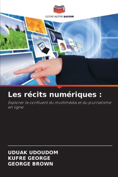 Paperback Les récits numériques [French] Book