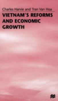 Hardcover Vietnam's Reforms and Economic Growth Book