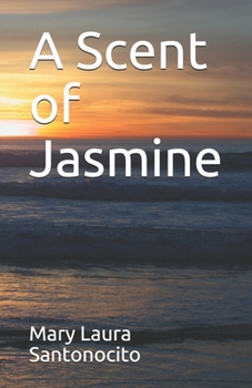 Paperback A Scent of Jasmine Book