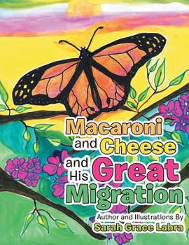 Paperback Macaroni and Cheese and His Great Migration Book