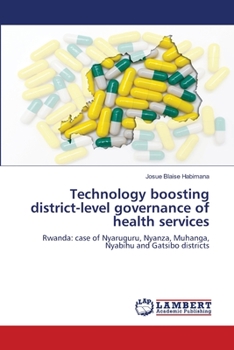 Paperback Technology boosting district-level governance of health services Book