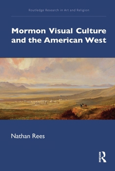 Paperback Mormon Visual Culture and the American West Book
