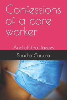 Confessions of a care worker