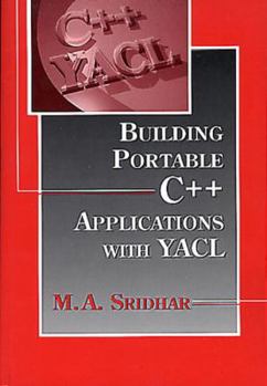 Paperback Building Portable C++ Applications With Yacl Book