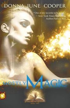 Mostly Magic - Book #2 of the Books of the Kindling