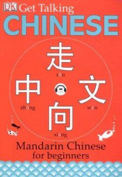 Paperback Get Talking Chinese: Mandarin Chinese for Beginners [With CD] Book