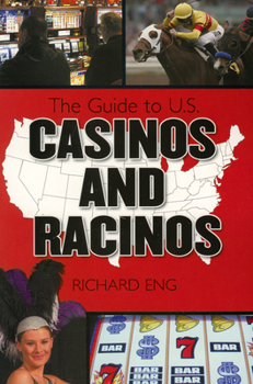 Paperback The Complete Guide to U.S. Racetracks and Casinos Book