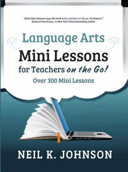 Paperback Language Arts Mini Lessons: For Teachers on the Go! Book