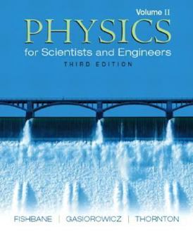 Paperback Physics for Scientists and Engineers, Volume 2 (Ch. 21-38) Book