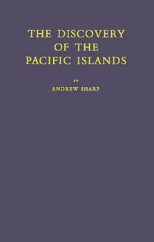Hardcover The Discovery of the Pacific Islands Book