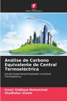 Paperback Análise de Carbono Equivalente de Central Termoeléctrica [Portuguese] Book