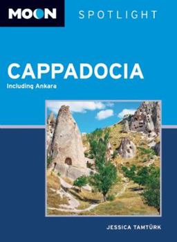 Paperback Moon Spotlight Cappadocia: Including Ankara Book