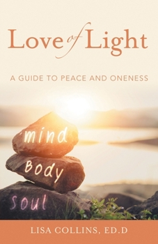 Paperback Love of Light: A Guide to Peace and Oneness Book