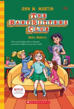 Paperback Hello Mallory (the Baby-Sitters Club 14 Netflix Edition) Book